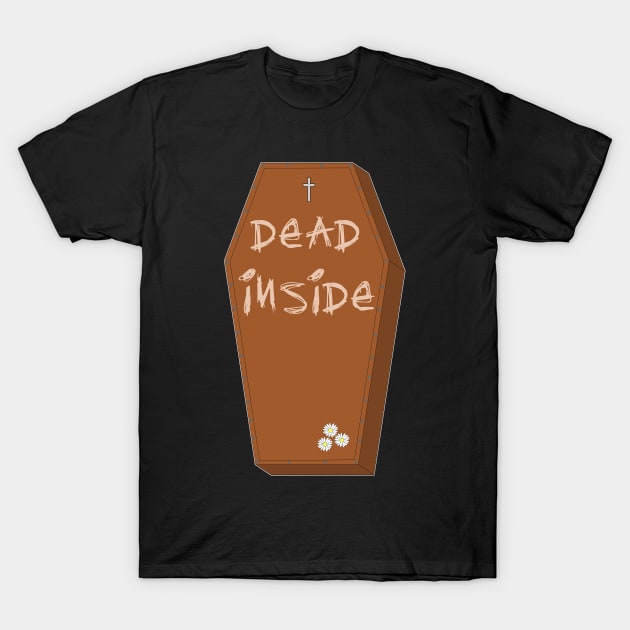 Dead Inside T-Shirt by Slap Cat Designs